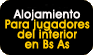 Hospedaje para jugadores del interior en Buenos Aires