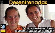 Navarro-Reiter festejan con merecimiento tras barrer a Montes-Llaguno en Castellon